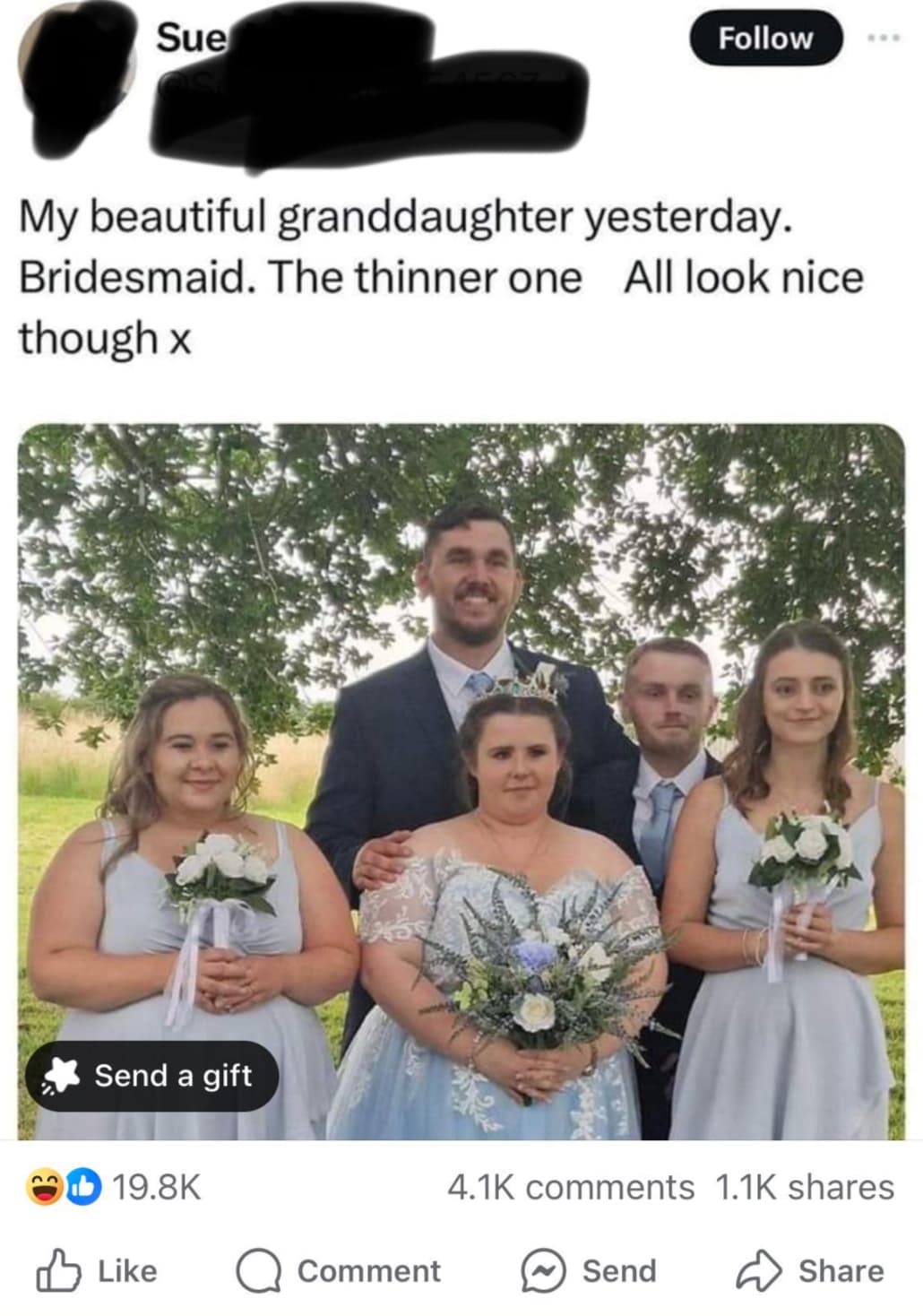 sue ashmore the thinner one - Sue www My beautiful granddaughter yesterday. Bridesmaid. The thinner one All look nice. though x Send a gift Comment Send